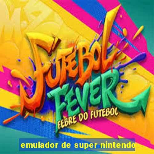 emulador de super nintendo